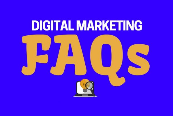 Digital Marketing FAQs